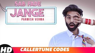 Sab Fade Jange | CRBT CODES | PARMISH VERMA | Latest Punjabi Song 2018 | Speed Records