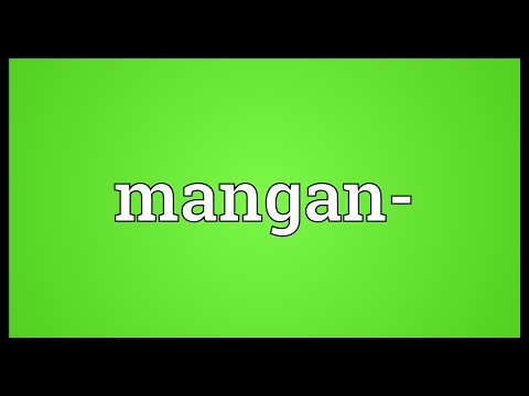 What does Mangan mean?
