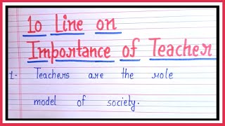 10 lines on Importance of Teacher |Importance of teachers par nibandh ||