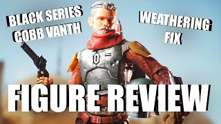 COBB VANTH - Star Wars Black Series Figure Review Deluxe Edition And Weathering Fix Mandalorian S2