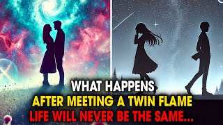 What Happens When You Meet Your Twin Flame? | Unexpected Twin Flame Meeting Signs