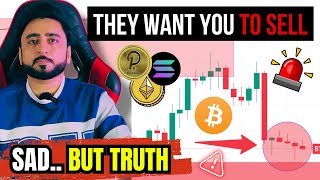 🚨THEY WANT YOU TO SELL YOUR CRYPTO 😱 ALTCOINS BULL RUN END?