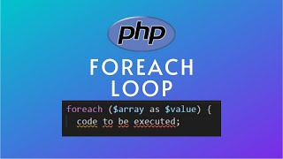 #21 PHP Tutorial For Beginners | PHP foreach loop