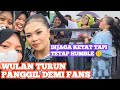 WULAN TURUN PANGGUNG ‼️ Demi Fans Di Jaga Ketat Wulan Tetap Humble🤫