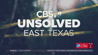 UNSOLVED EAST TEXAS | Revisiting the disappearance of Harley Morris, one year later