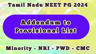 Addendum to Provisional List | Tamil Nadu NEET PG 2024 | Minority Management | NRI | PWD