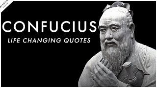 CONFUCIUS - Most POWERFUL Quotes | WisdomTalks