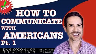 How to Communicate With Americans Ep. 1 | Free Communication Skills Training Course Videos Online