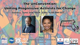 The UnConvention: Uniting Progressive Activists for Change - Part 2