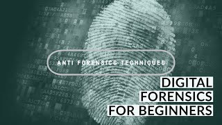 Tutorial Series: Digital Forensics for Beginners - Anti Forensics Techniques (in Bahasa Indonesia)