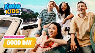 "Good Day" · K-LOVE Kids (Official Music Video)