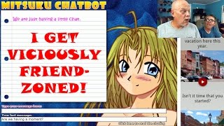 Mitsuku Fun Chat - I Get Ruthlessly Friendzoned!