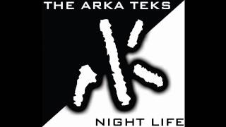 7 Nocturnal Visions - The Arka Teks (Night Life)