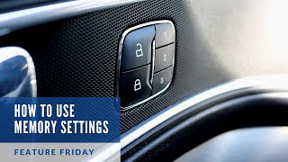 How to Use Memory Settings | Feature Friday