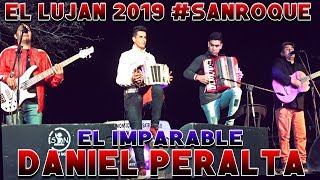 DANIEL PERALTA - EL LUJAN 2019 #SANROQUE