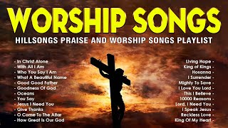 Best Praise \u0026 Worship Songs 2025 🎶 Special Hillsong Worship Playlist with Lyrics