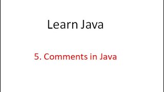 5. Comments In Java | Learn java programming from beginning.