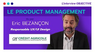 Eric Bezançon, Responsable UX/UI Design chez CACIB | OBJECTIVE S02E03