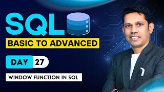 Window Function in SQL - Day - 27 - SQL - From Basic to Advance