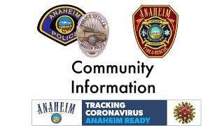 Anaheim Public Safety: "Please, Stay Home!"