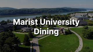 Marist University: The Ultimate Dining Tour