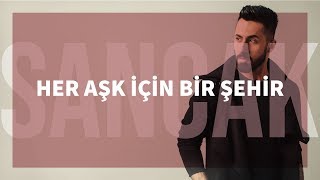 Sancak - Her Aşk İçin Bir Şehir feat. Sokrat ST (Gözden Uzak)