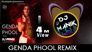 Genda Phool Remix | Dj Manik 2020 | Hot Dance Mix | Badshah | Payal Dev |