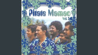 Te Piira'a/ Te Hiu O Te Mao/ Jalousie Noa Nei/ Vaimanu Tane Vaimanu Vahine