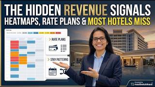 The Hidden Revenue Signals Most Hotels Miss — Heatmaps, Rate Plans & Stay Pattern Intelligence