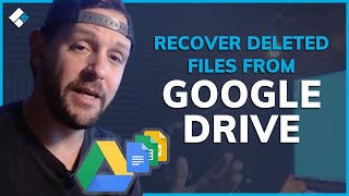 How to Recover Deleted Files From Google Drive