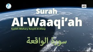 Murottal Al Qur'an Merdu Surah Al-Waaqi'ah | Mishari Rasyid Al-Afasy ᴴᴰ