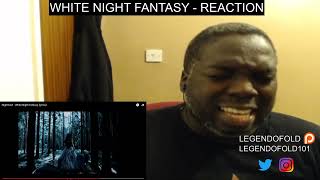 WHITE NIGHT FANTASY - | REACTION | TRACK 12 (FIFTH ALBUM ONCE)