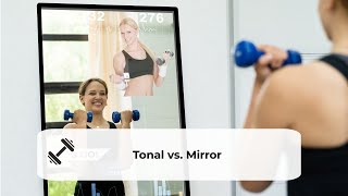 Tonal vs  Mirror: Which Fitness Mirror is Best for Your Home Gym?