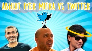 Abhijit Iyer-Mitra Vs Twitter