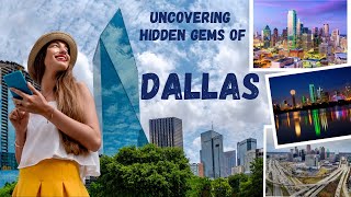 Dallas' Hidden Gems: Uncovering the City's Best-Kept Secrets! Do Not Miss This Places!