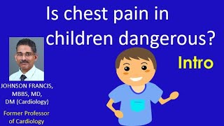 Is chest pain in children dangerous?