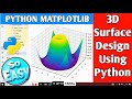 Create Stunning 3D Surface Plot in Python with Matplotlib (In Just 10 Lines!)