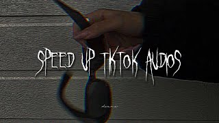 speed up tiktok audios that are a vibe°•☆°~
