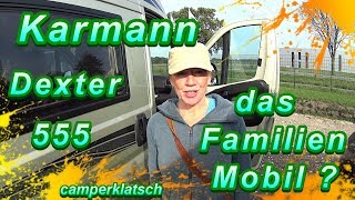 Karmann Dexter 555 💥 der Kastenwagen für die Familie? I Kastenwagen Wohnmobil Test / Review