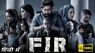 FIR Full Movie Hindi Dubbed 2022 HD Facts | Vishnu Vishal, Gautham Vasudev Menon, Manjima Mohan