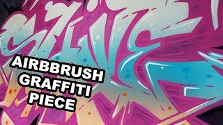 Airbrush Graffiti Piece #1