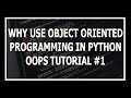 [Hindi] Why OOPs In Python? | Object Oriented Programming Using Python Programming Tutorial #1