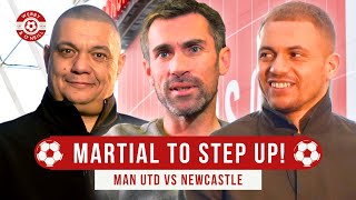 Martial to Step Up! Manchester United vs Newcastle Preview w/Wes Brown & Keith Gillespie