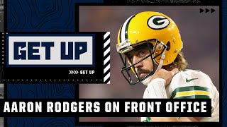 'Aaron Rodgers is talking like a GM of a football team!' - Greeny | Get Up