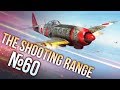 War Thunder: The Shooting Range | Episode 60