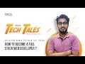 How to become a Full Stack Web  Developer?