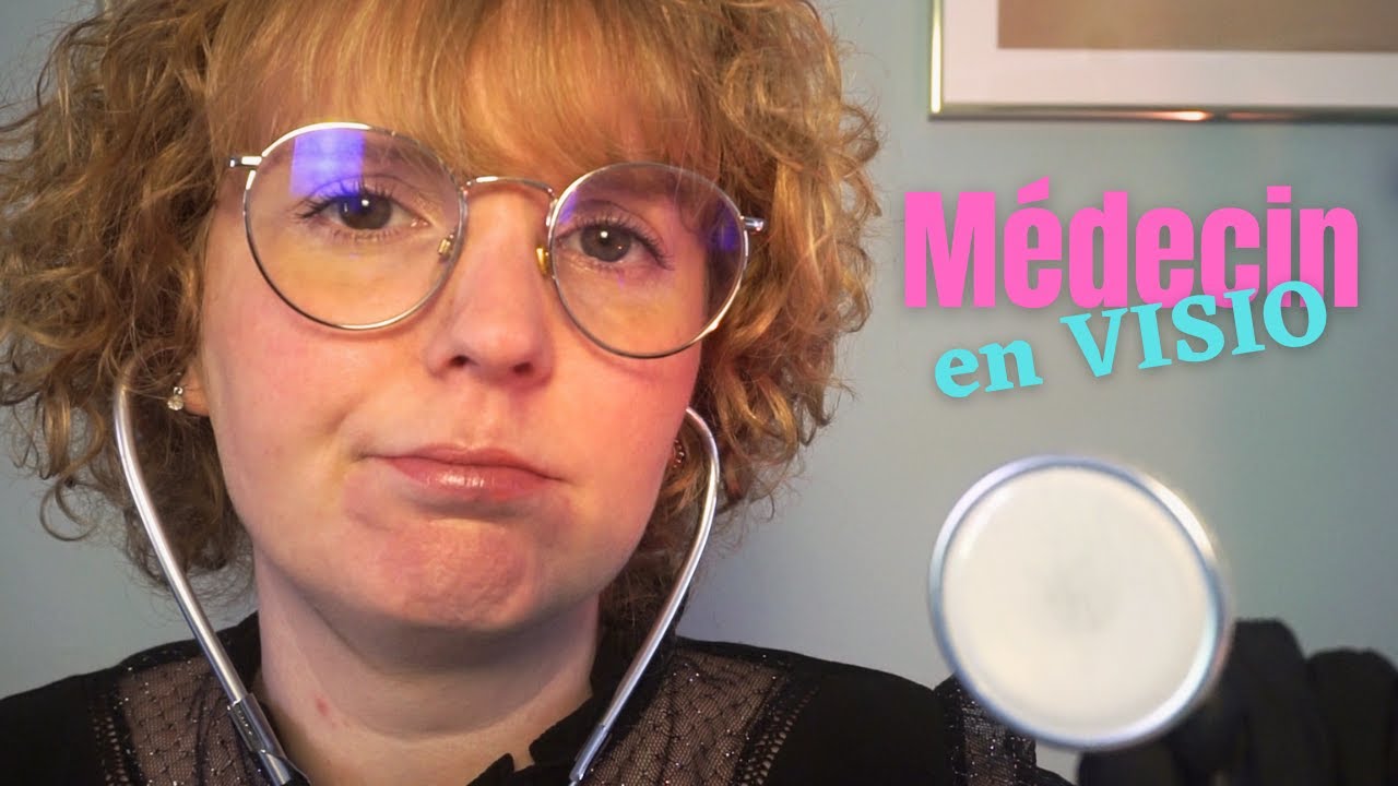 ASMR | RP Médical – Ton Médecin Limite En Visio ! (light, Attentions ...