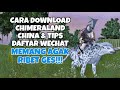 CARA DOWNLOAD CHIMERALAND CHINA & TIPS DAFTAR WECHAT | CHIMERALAND (ANDROID/IOS/PC)