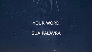 Your Word (TRADUÇÃO/LYRICS) awakening Music
