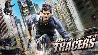 TRACERS Bande Annonce VOST